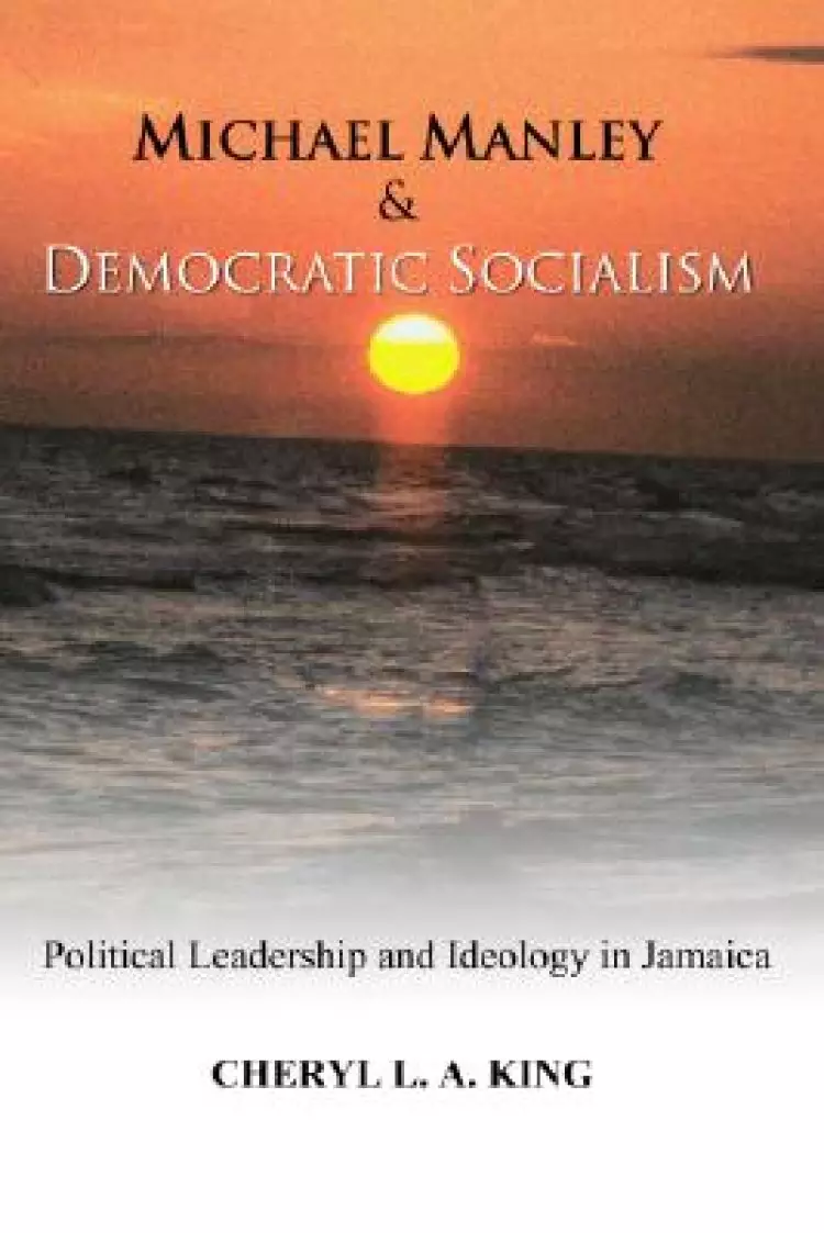 Michael Manley and Democratic Socialism