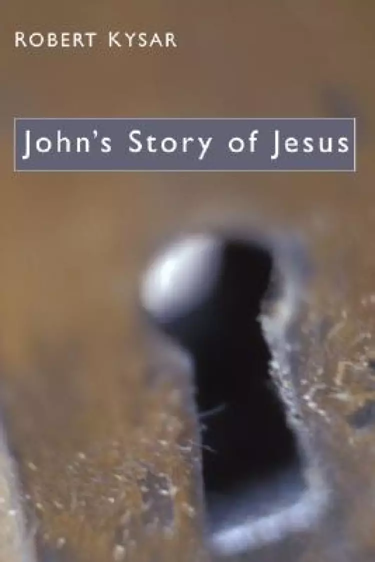 John's Story of Jesus