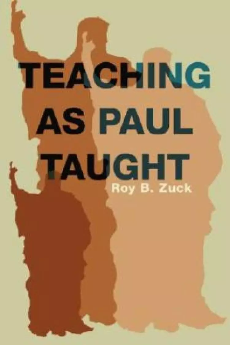 Teaching as Paul Taught: