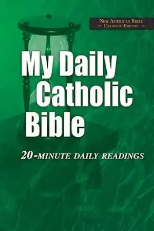NAB My Daily Catholic Bible Paperback Revised Edition