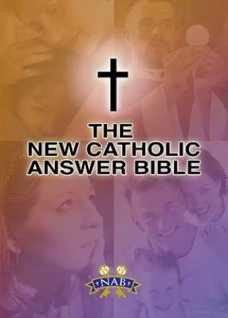 NABRE New Catholic Answer Bible NABRE