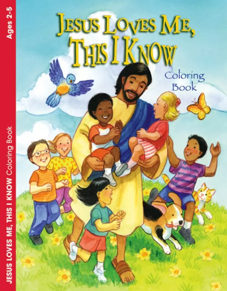 Jesus Loves Me, This I Know Colouring & Activity Book