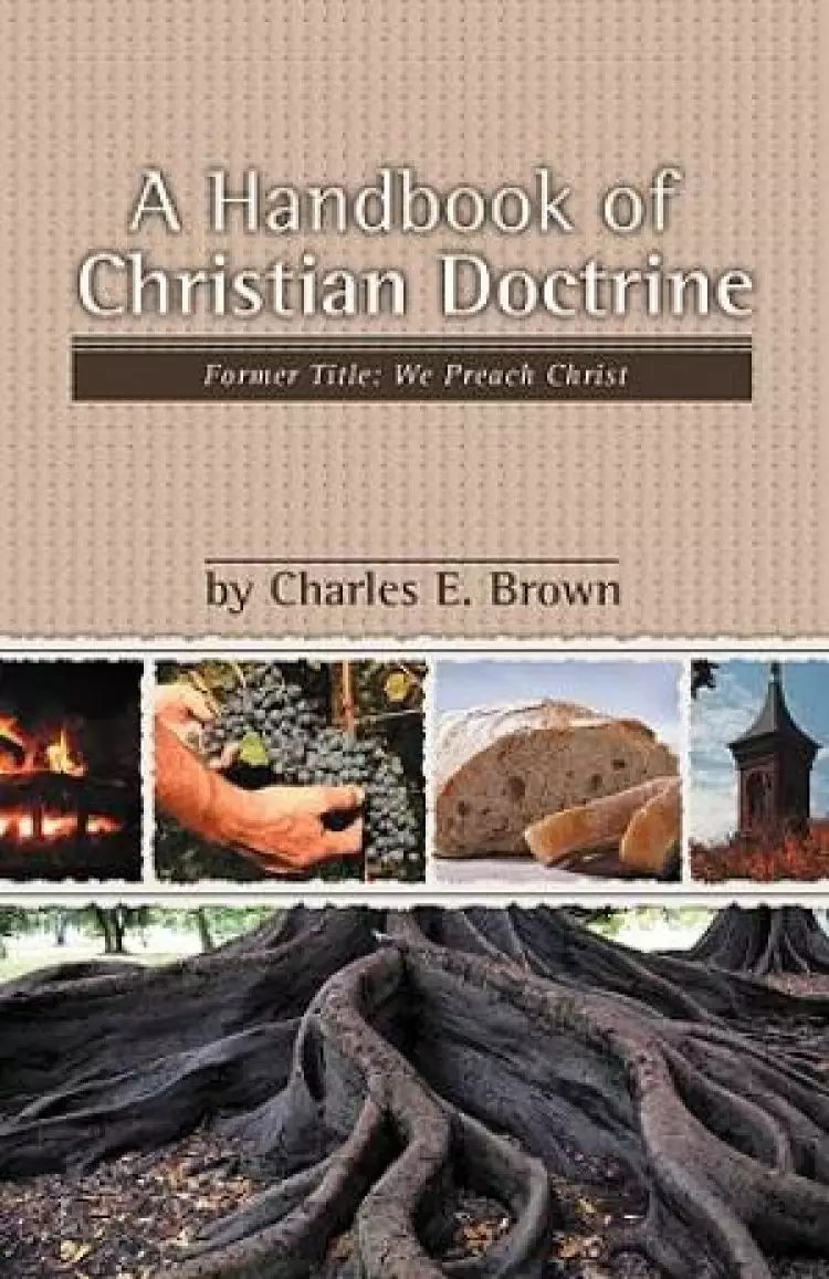 A Handbook of Christian Doctrine