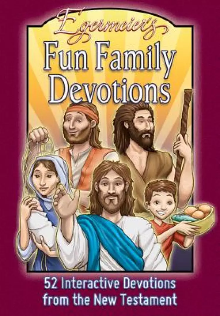 Egermeier's Family Devotions from New Testament