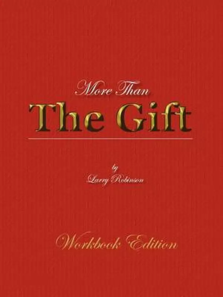 More Than the Gift: A Love Relationship