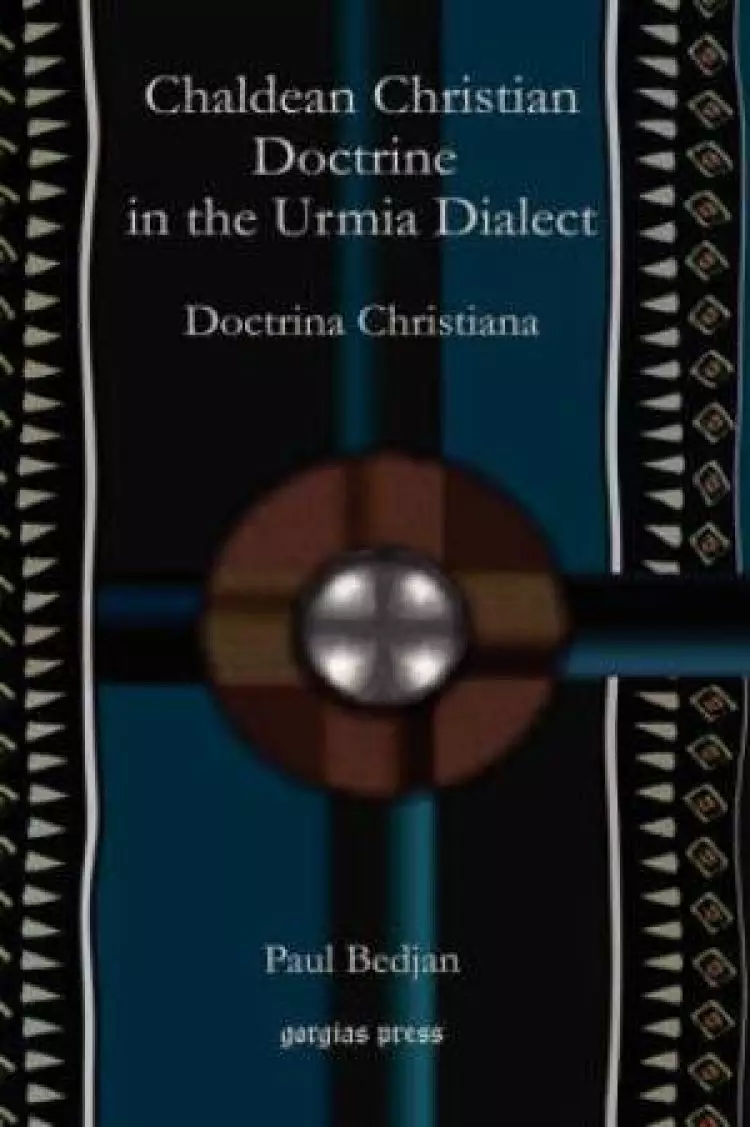 Chaldean Christian Doctrine In The Urmia Dialect