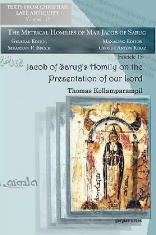 Jacob of Sarug's Homily on the Presentation of Our Lord