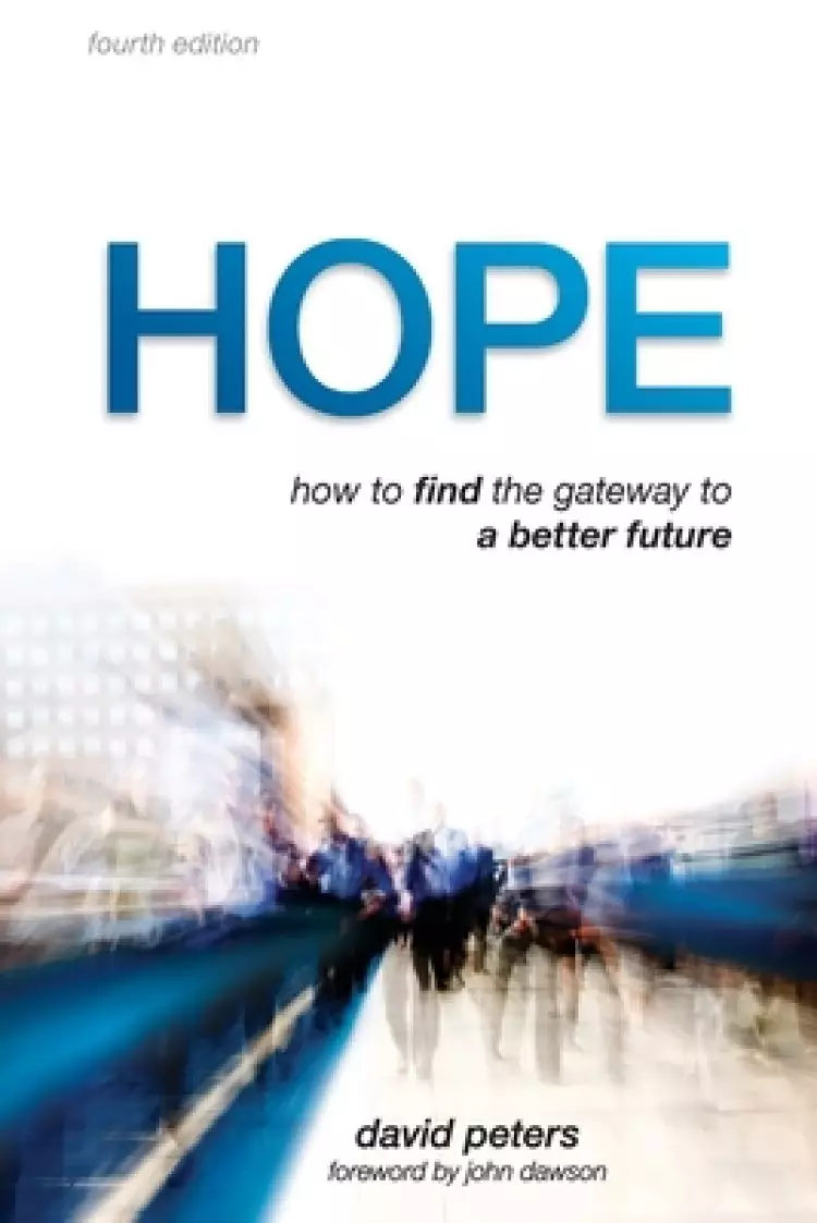 Hope: How to find the gateway to a better future