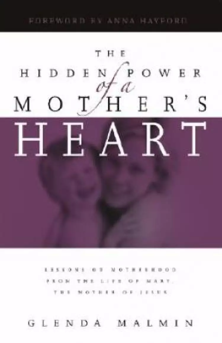Hidden Power Of A Mothers Heart