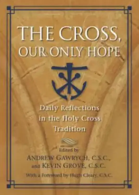 The Cross Our Only Hope