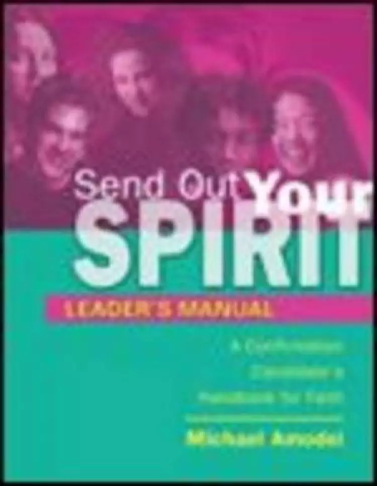 Send Out Your Spirit Leader's Manual