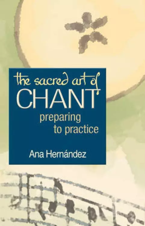 The Sacred Art of Chant