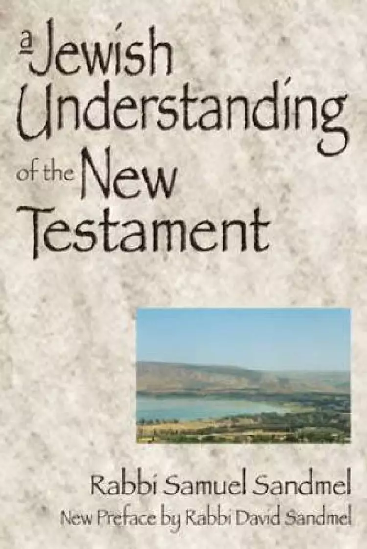 Jewish Understanding Of The New Testament