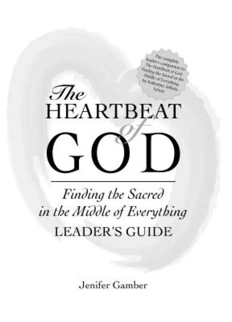 The Heartbeat of God Leader's Guide