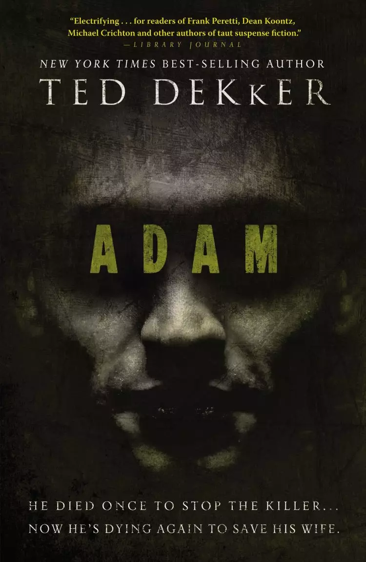 Adam : He Died Once To Stop The Killer Now He Is Dying Again To Save His Wi