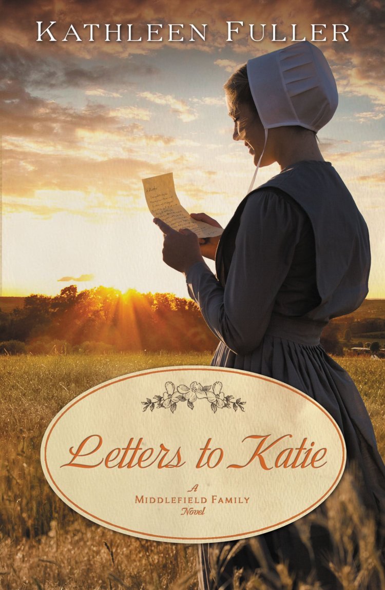 Letters To Katie - A Middlefield Family Amish Novel