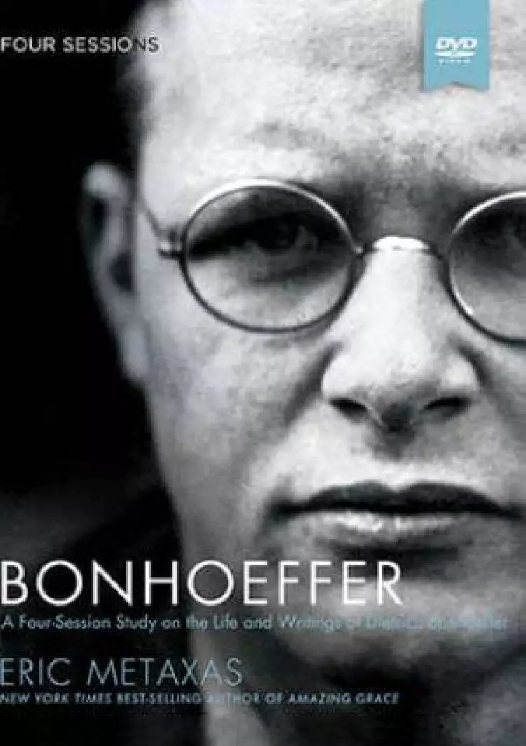 Bonhoeffer: a DVD Study