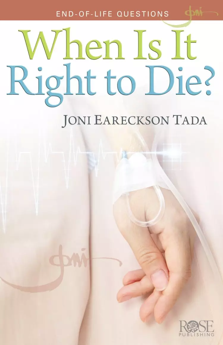 When Is It Right To Die?
