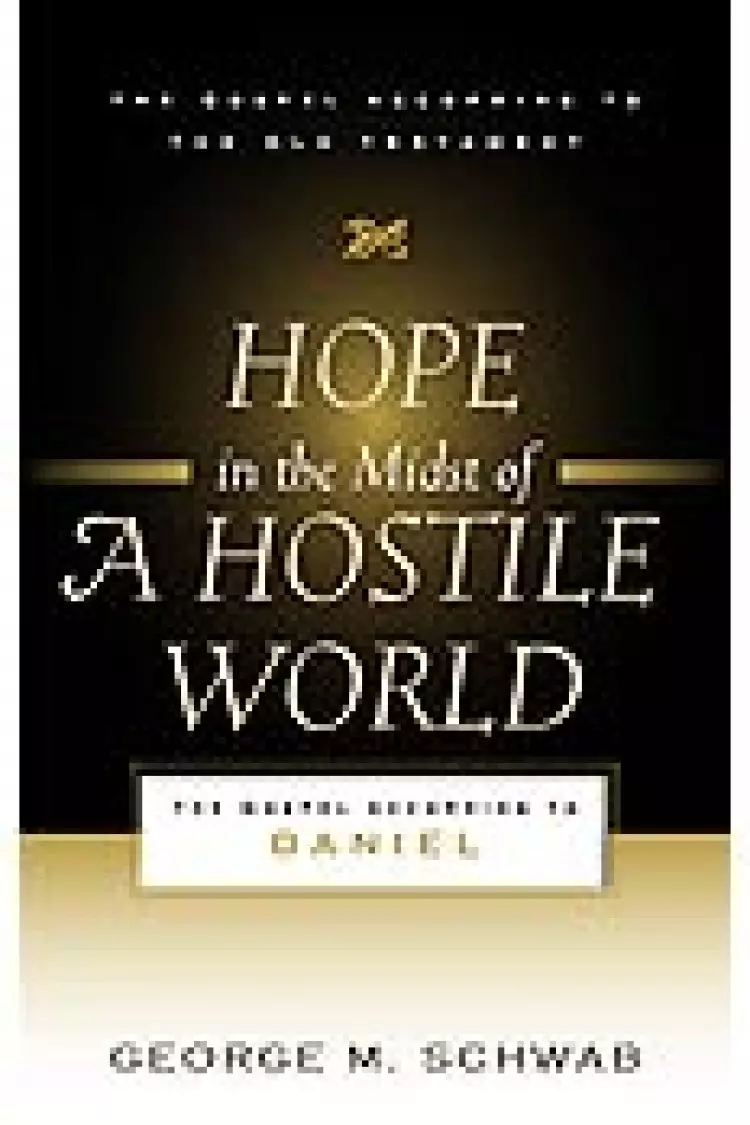 Hope in the Midst of a Hostile World 