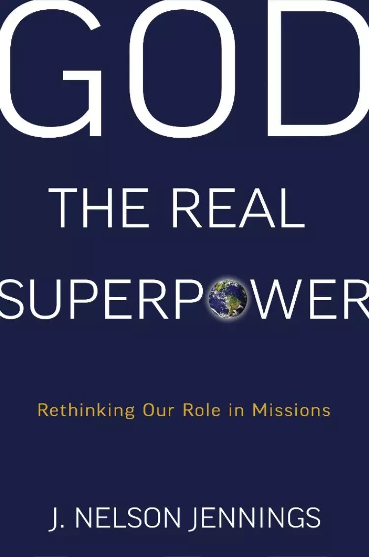 God The Real Superpower