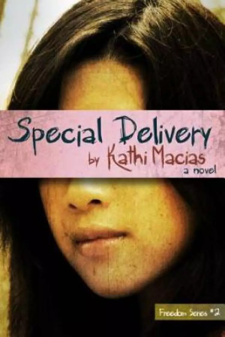 Special Delivery : A Novel