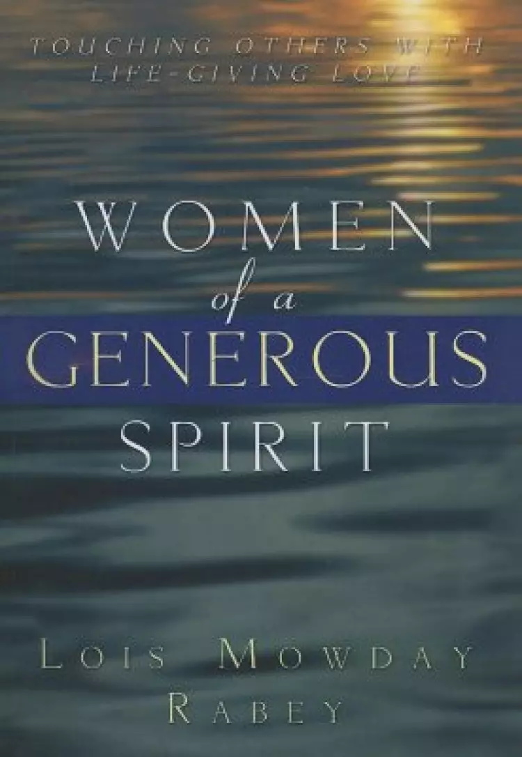 Women Of A Generous Spirit