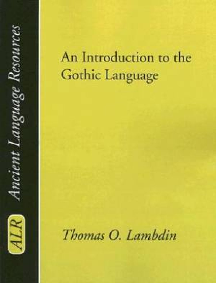 Introduction to the Gothic Language Free Delivery at Eden.co.uk