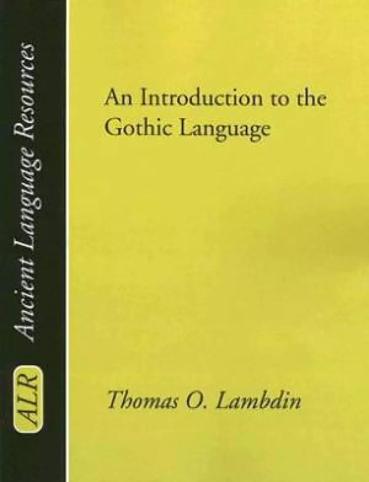 Introduction to the Gothic Language