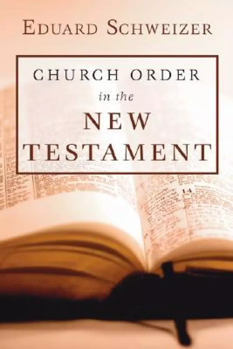 Church Order in the New Testament