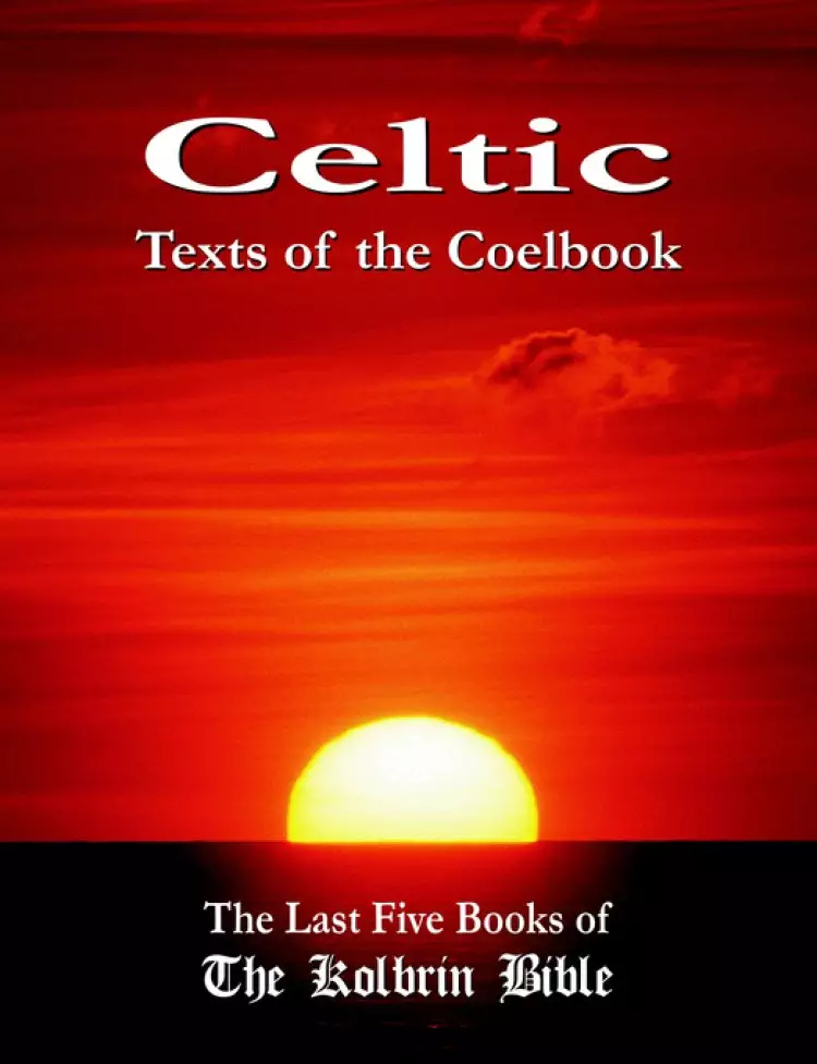 Celtic Texts of the Coelbook