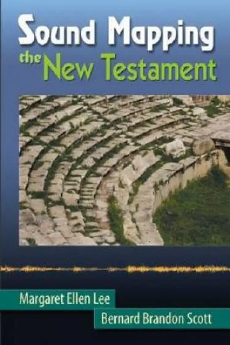 Sound Mapping the New Testament