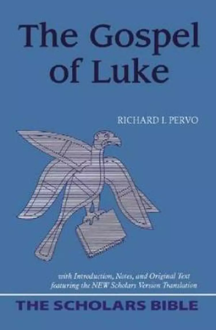 The Gospel of Luke (Scholars Bible)