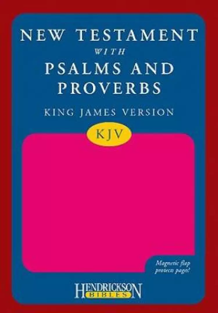 KJV New Testament with Psalms and Proverbs:  Pink with Magnetic Flap