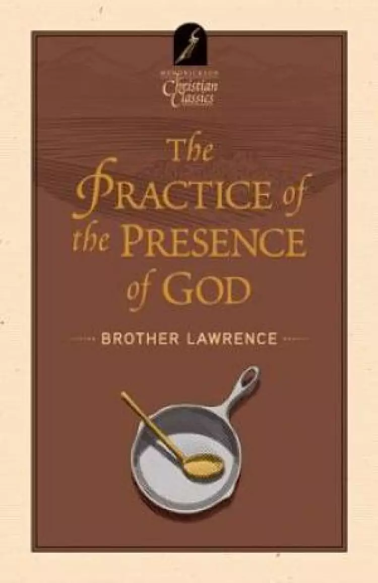 The Practice and the Presence of God