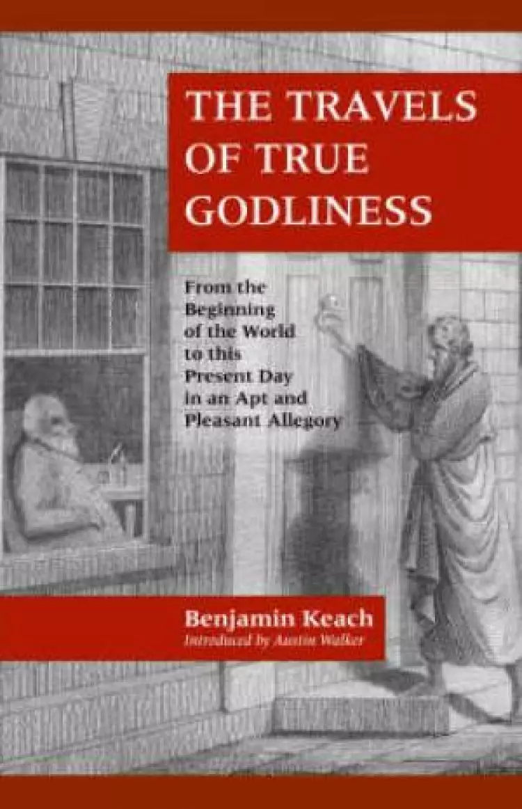 THE TRAVELS OF TRUE GODLINESS