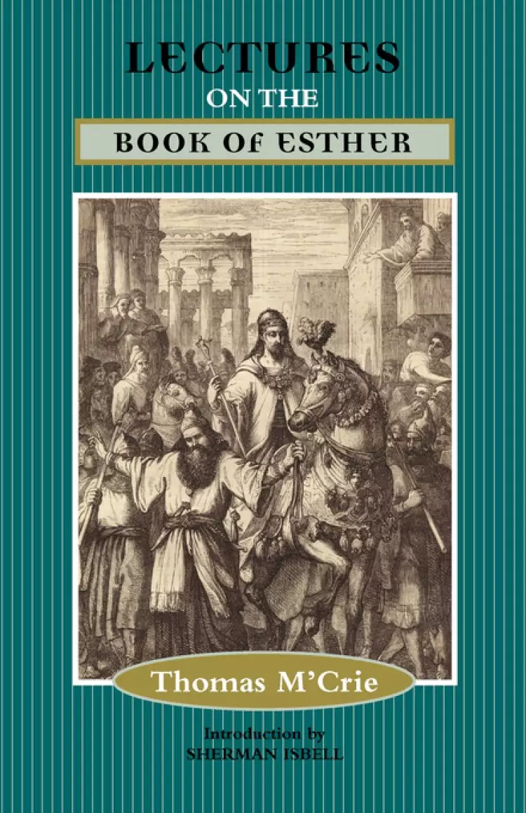 Lectures On The Book Of Esther