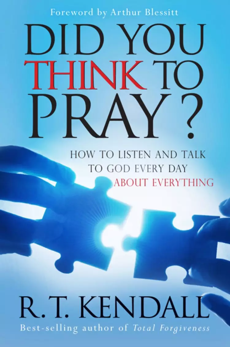 Did You Think To Pray