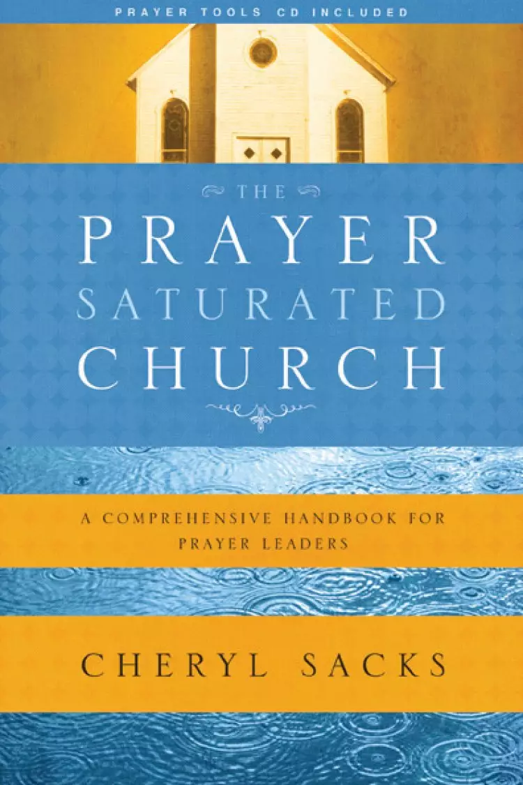 The Prayer Saturated Church