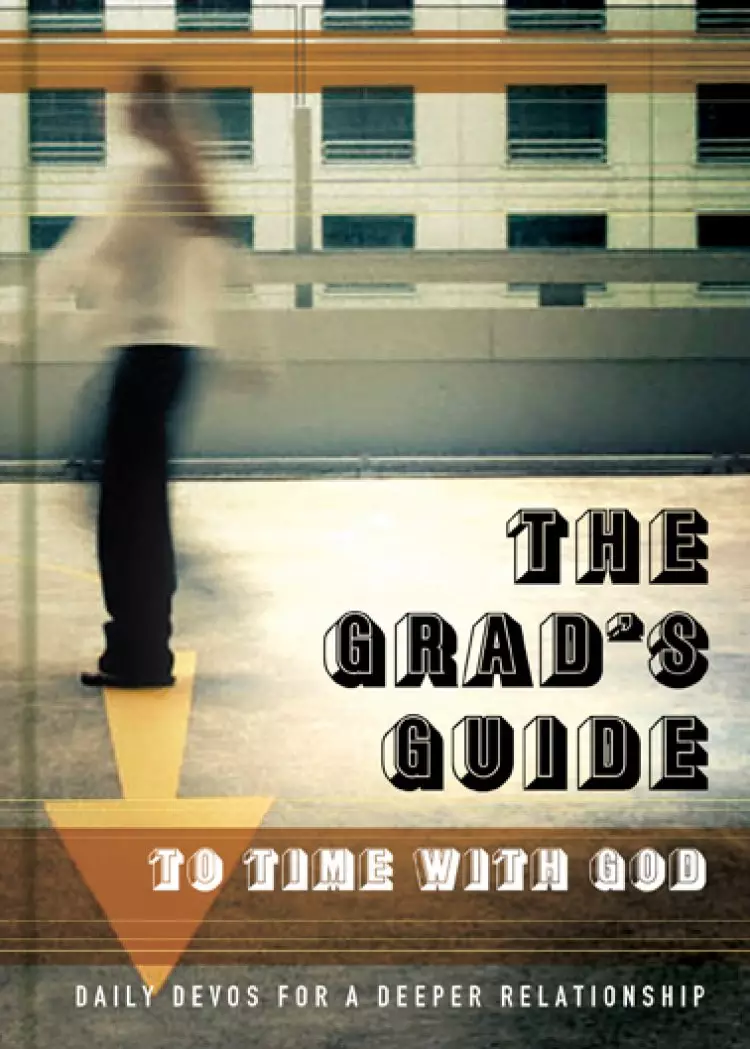 Grads Guide To Time With God