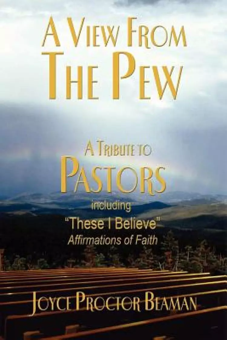A View from the Pew: A Tribute to Pastors