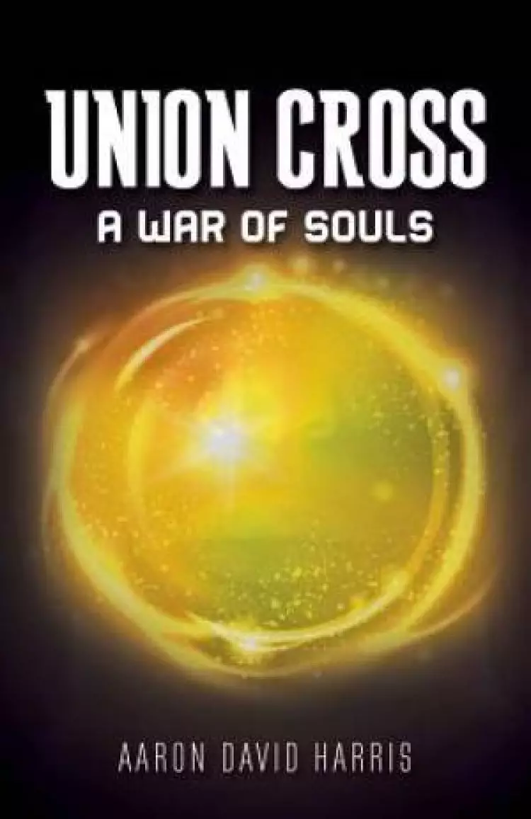 Union Cross: A War for Souls