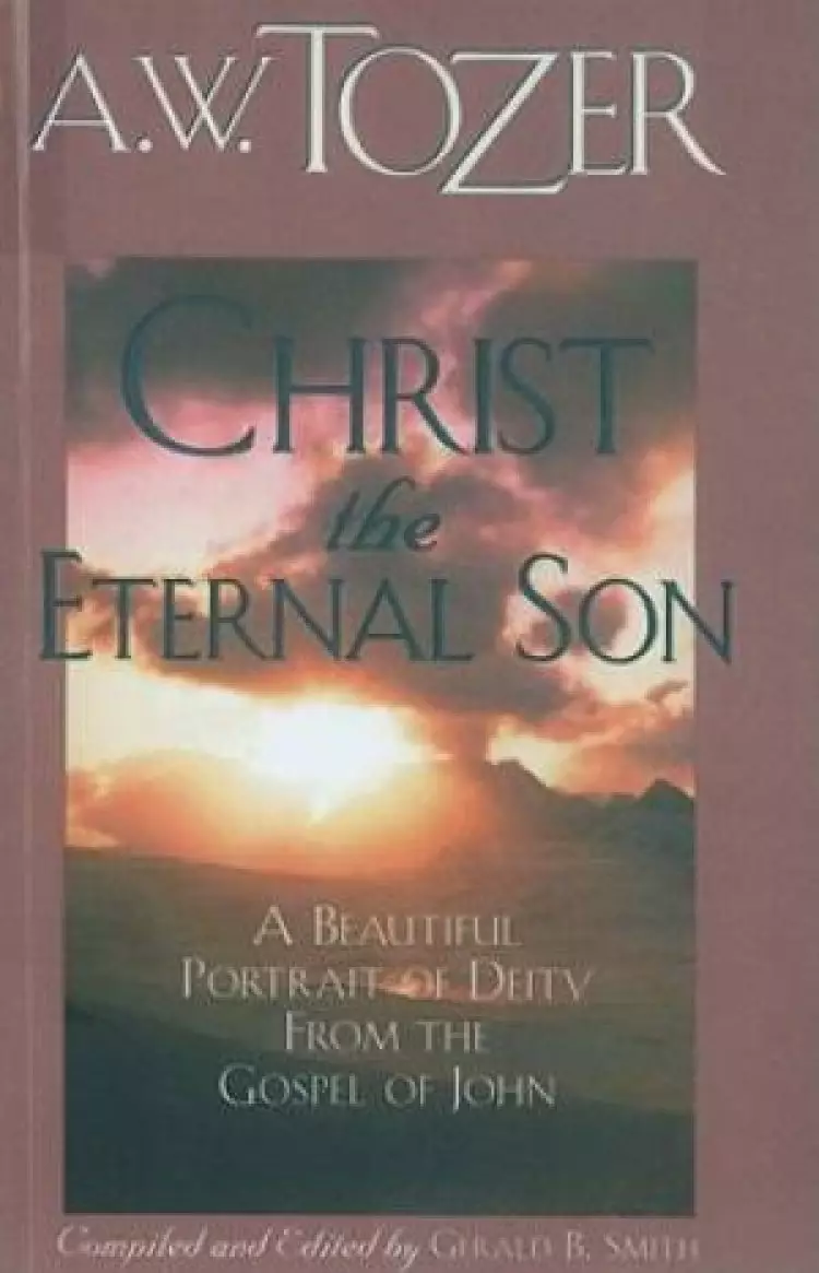 Christ The Eternal Son