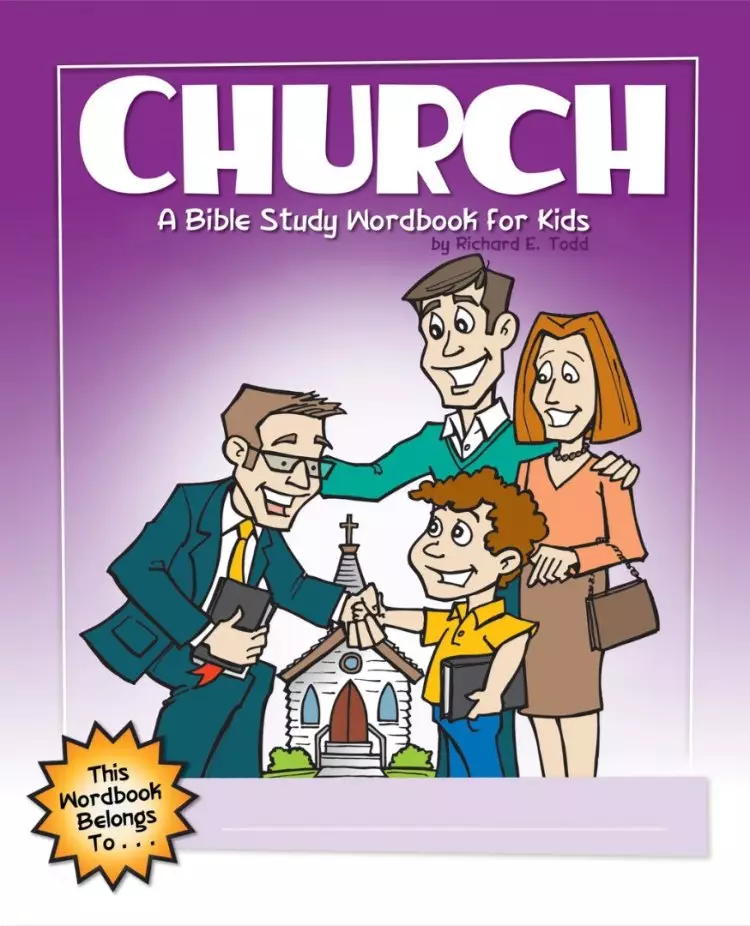 Church : A Bible Study Wordbook For Kids