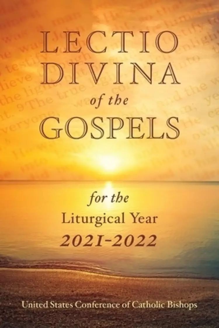 Lectio Divina of the Gospels for the Liturgical Year 2021-2022