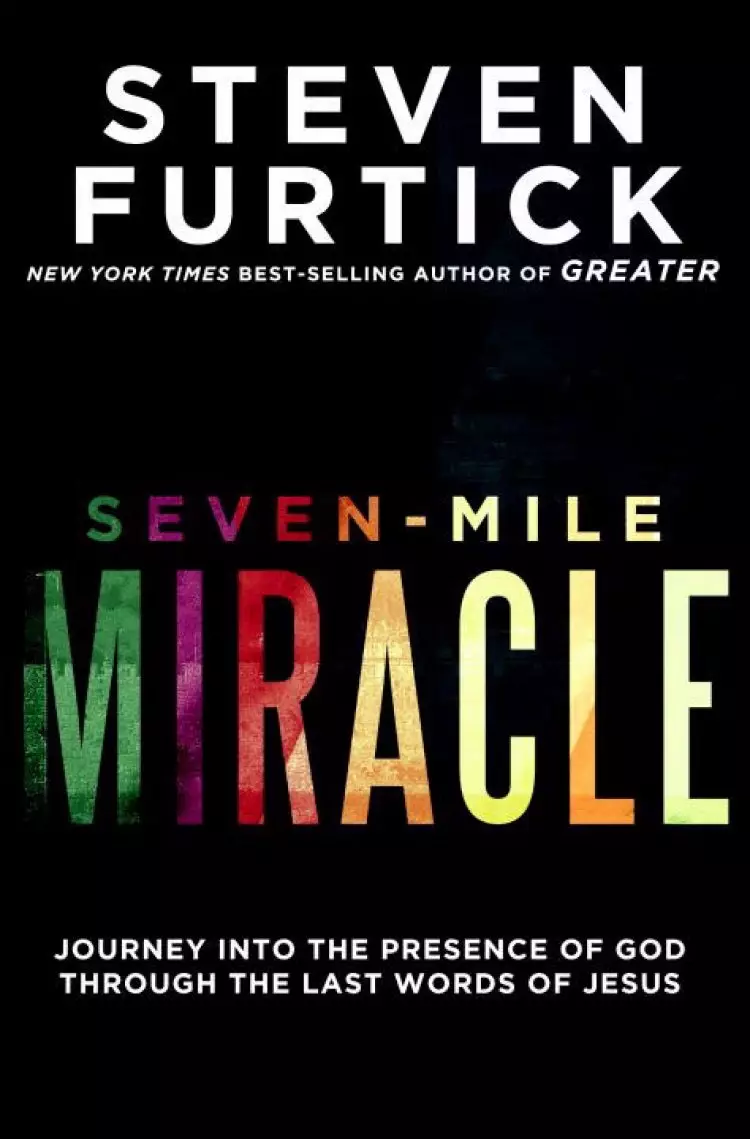 Seven Mile Miracle