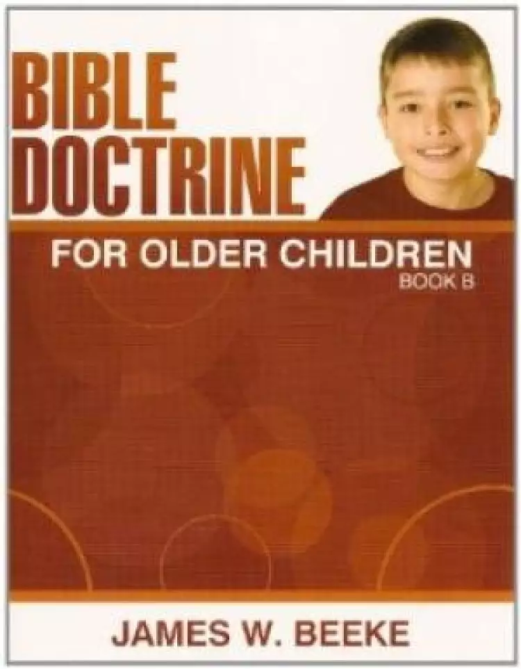 Bible Doctrine For Older Children  Book