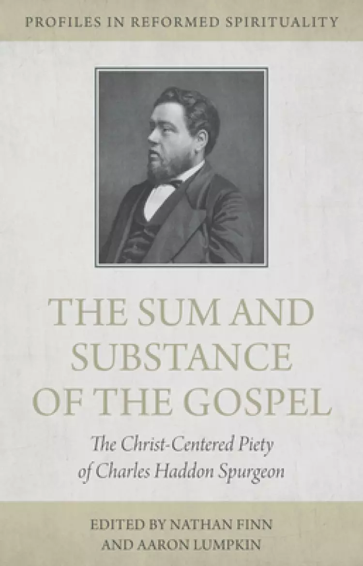 The Sum and Substance of the Gospel