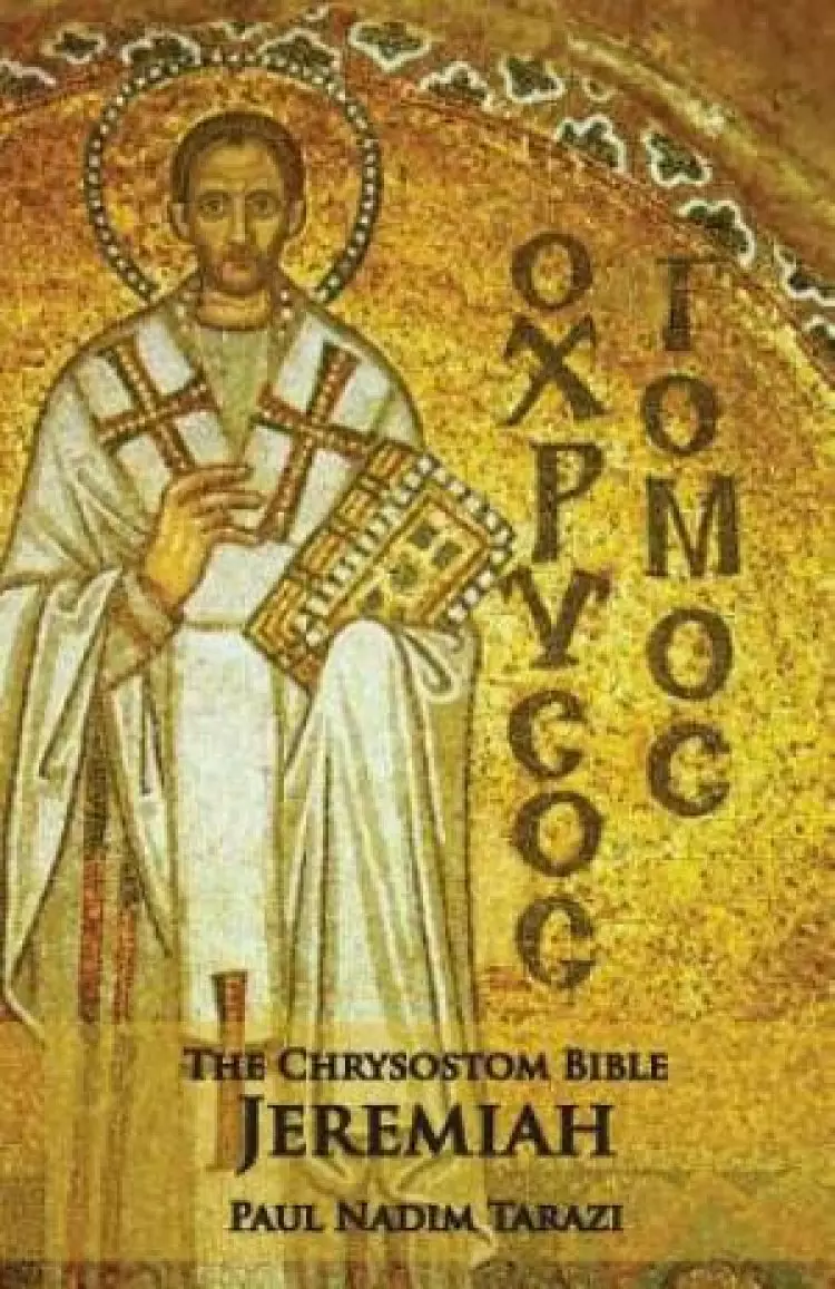 The Chrysostom Bible - Jeremiah