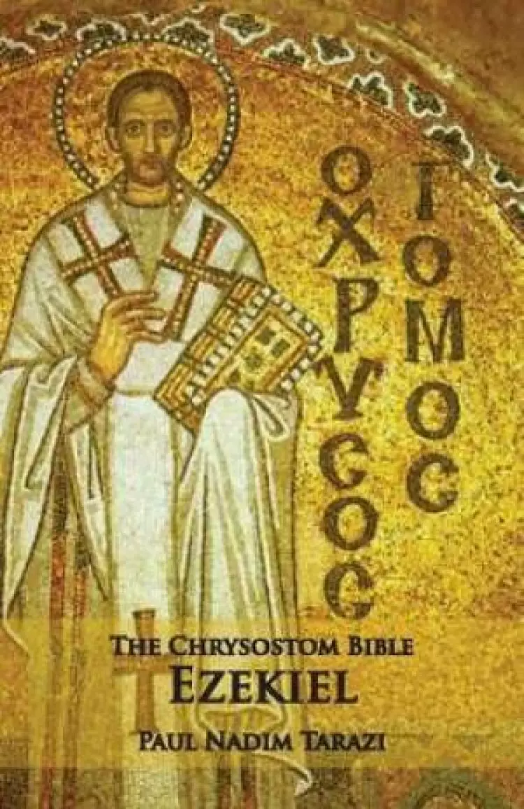 The Chrysostom Bible - Ezekiel