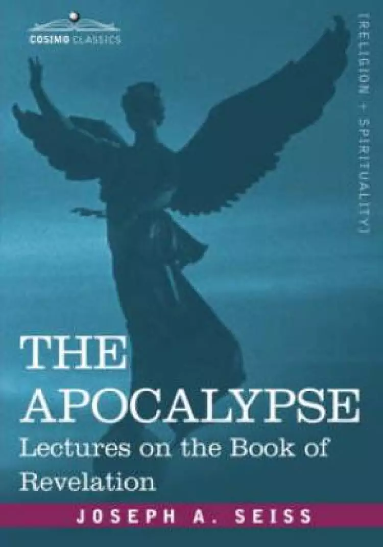 The Apocalypse: Lectures on the Book of Revelation